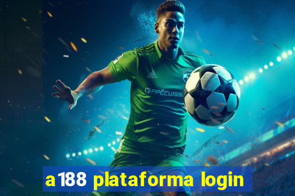 a188 plataforma login